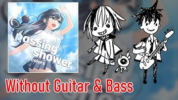 [ギタドラ] passing shower - Without Guitar & Bass