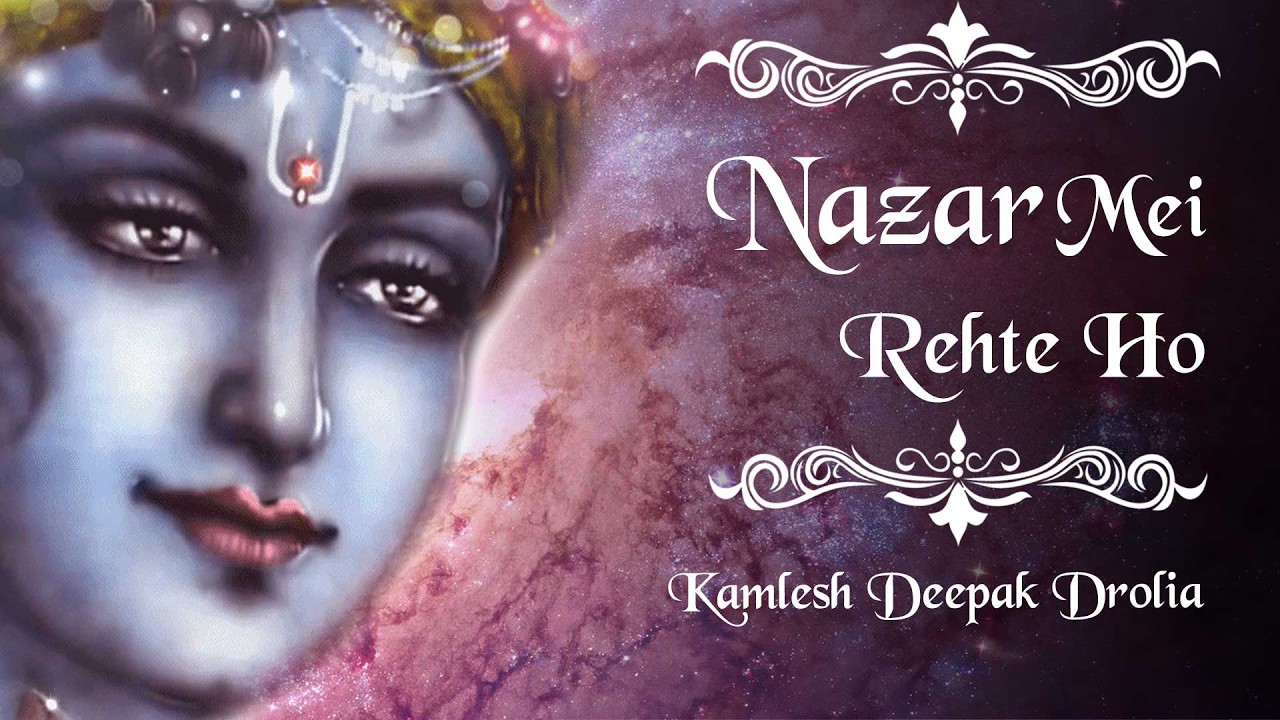       Nazar Mei Rehte Ho Unplugged by Kamlesh Deepak Drolia