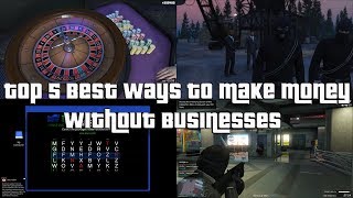 GTA Online Top 5 Best Ways To Make Money Without Businesses