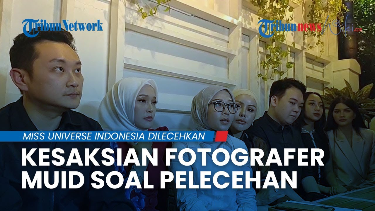 Kesaksian Fotografer Miss Universe Indonesia Soal Pelecehan 30 Wanita