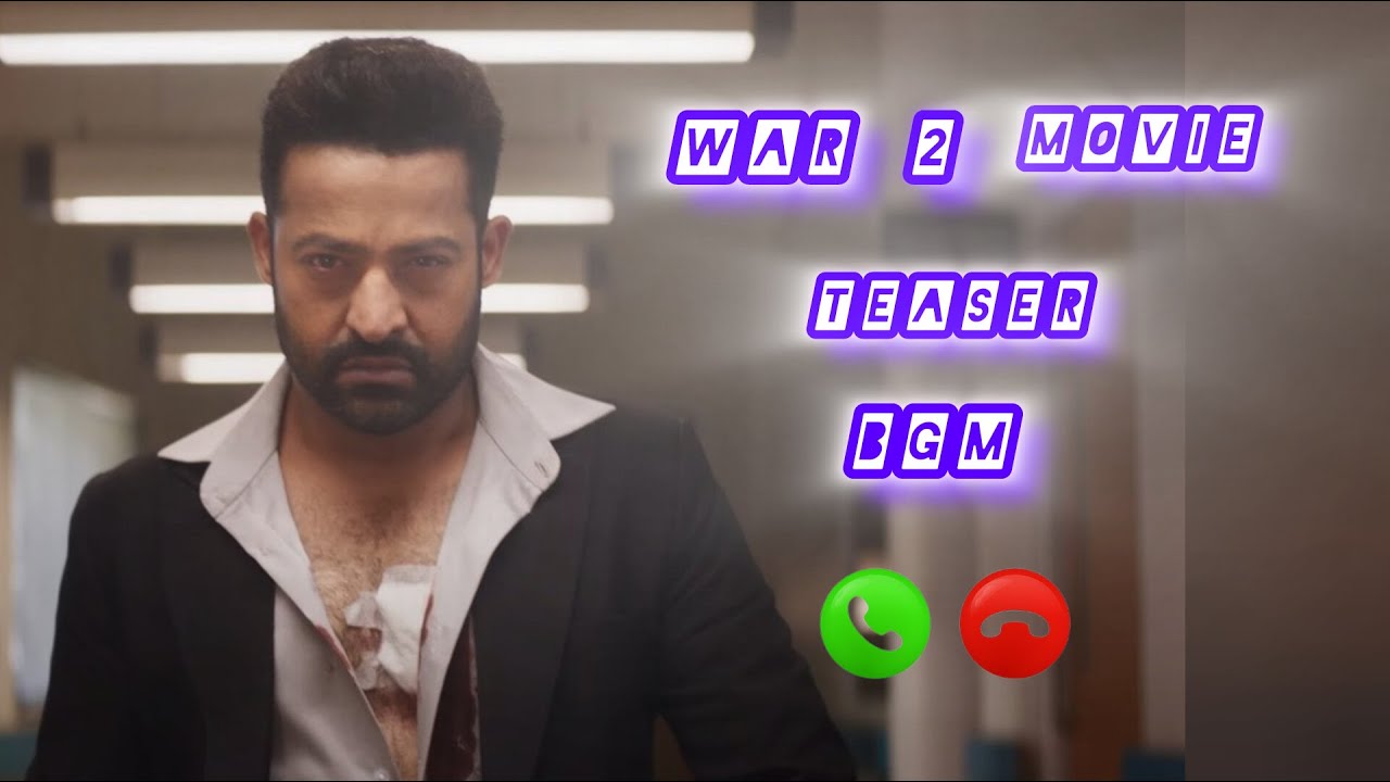 War 2 MOVIE TEASER BGM | Hrithik Roshan | NTR  | Kiara Advani |