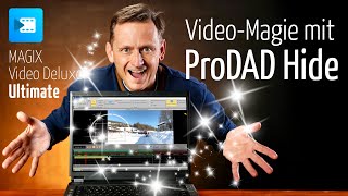 Magix Video Deluxe: Dinge verschwinden lassen mit ProDAD Hide