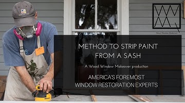 Method to Strip Paint from a Sash