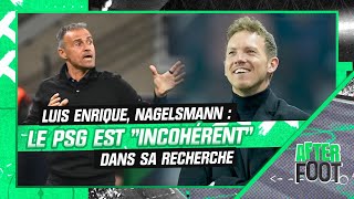 Nagelsmann, Luis Enrique ... Guy juge la recherche d'entraîneur du PSG 