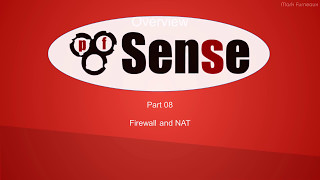 Comprehensive Guide to pfSense 2.3 Part 8: Firewall and NAT Rules