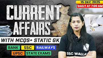 Current Affairs Today | 15 December Current Affairs 2025 | Daily Current Affairs | By Krati Mam