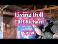 Living Doll by Cliff Richard cover song