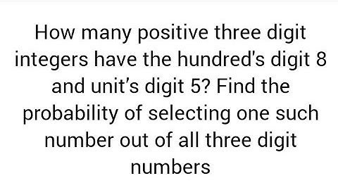 probability of selecting 3 digit number with  hundred