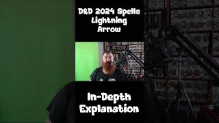In-Depth D&D Spell Explanations - Lightning Arrow | 2024 Edition