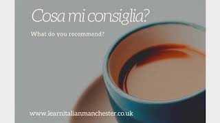 Italian phrases: How to say What do you recommend?