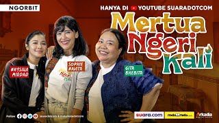 Download Lagu Naysilla Mirdad \u0026 Sophie Navita Ungkap Sisi Lain 'Mertua Ngeri Kali' — Bukan Cuma Komedi! | NGORBIT MP3