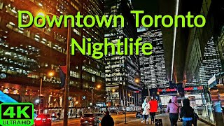 【4K】DOWNTOWN TORONTO CANADA AT NIGHT | TORONTO CITY NIGHT WALK | URBAN EXPLORATION TORONTO