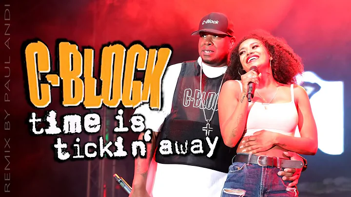 C-Block - Time Is Tickin Away [Paul Andi Remix]