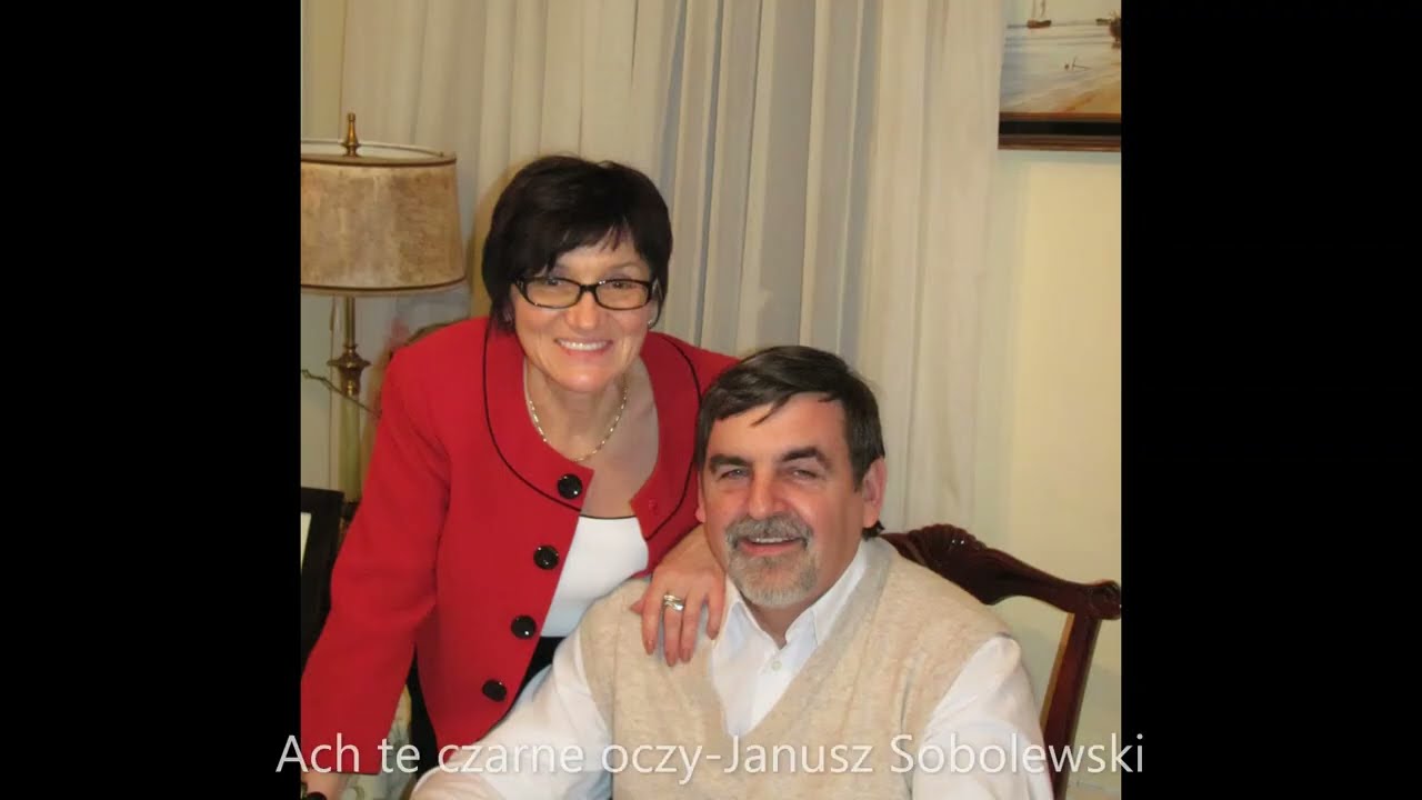 Ach te czarne oczy  -Janusz Sobolewski