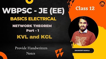 WBPSC-JE (EE) 2023 | BASICS ELECTRICAL | NETWORK THEOREM (Part- 1) | KVL and KCL