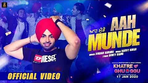 Aah Munde (full audio) Jordan Sandu / New Punjabi Song