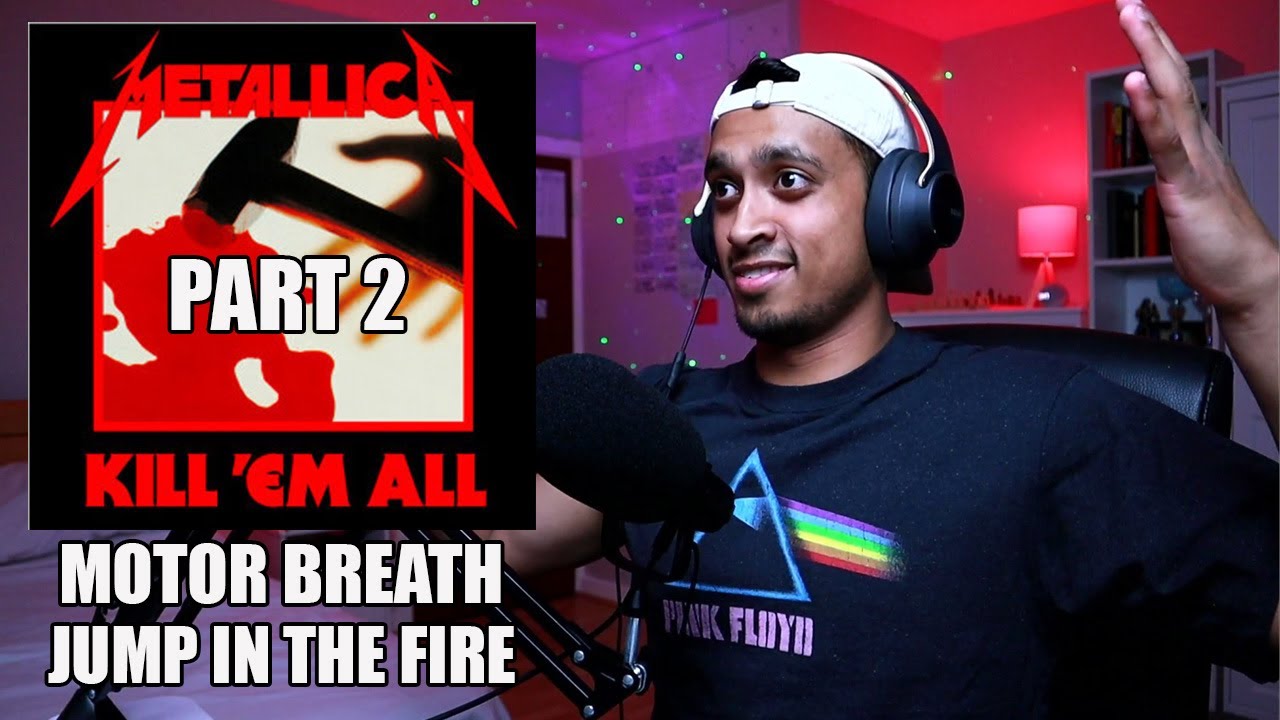 Hip Hop Fan's Metallica Album Reaction   Kill Em All Part 2 Motorbreath and Jump In The Fire
