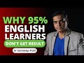 Why 95% English Learners don't get results | by Dr. Sandeep Patil.