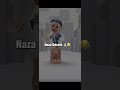 Naza désolé 🙏🏻…#Edit#Viral#Rblx#Nazadesole😅😂😂