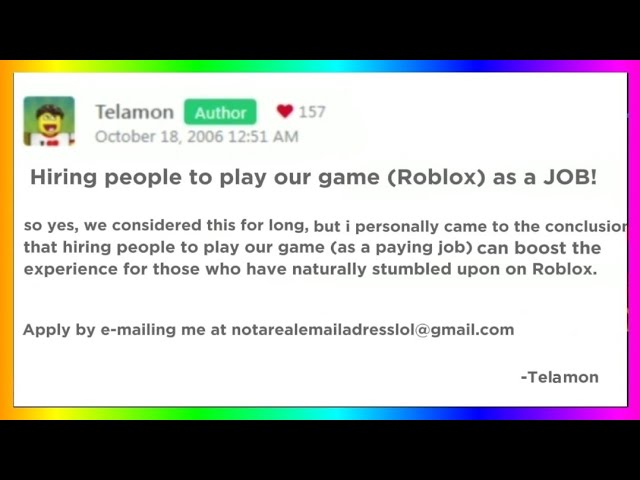 Play roblox with you for 2 hours by Iamtotallylegit