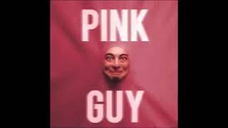 Kill Yourself - Pink Guy (Pink Guy)