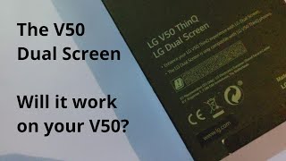 Will the Dual Screen work with your LG V50? How to check!