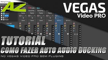Vegas Video - Como fazer Auto Audio Ducking - PTBR -  2023