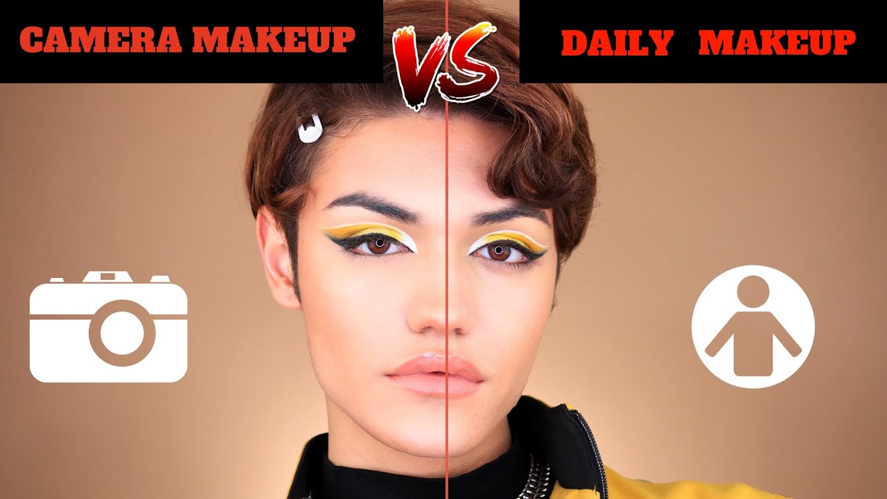 Camera Makeup Vs Daily Why