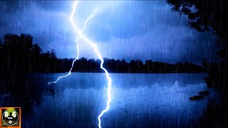 Heavy Thunderstorm and Rain Sounds with Extreme Thunder and Lightning Strikes for Deep Sleep, Relax