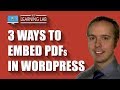 3 Ways To Embed A PDF On WordPress Posts And Pages