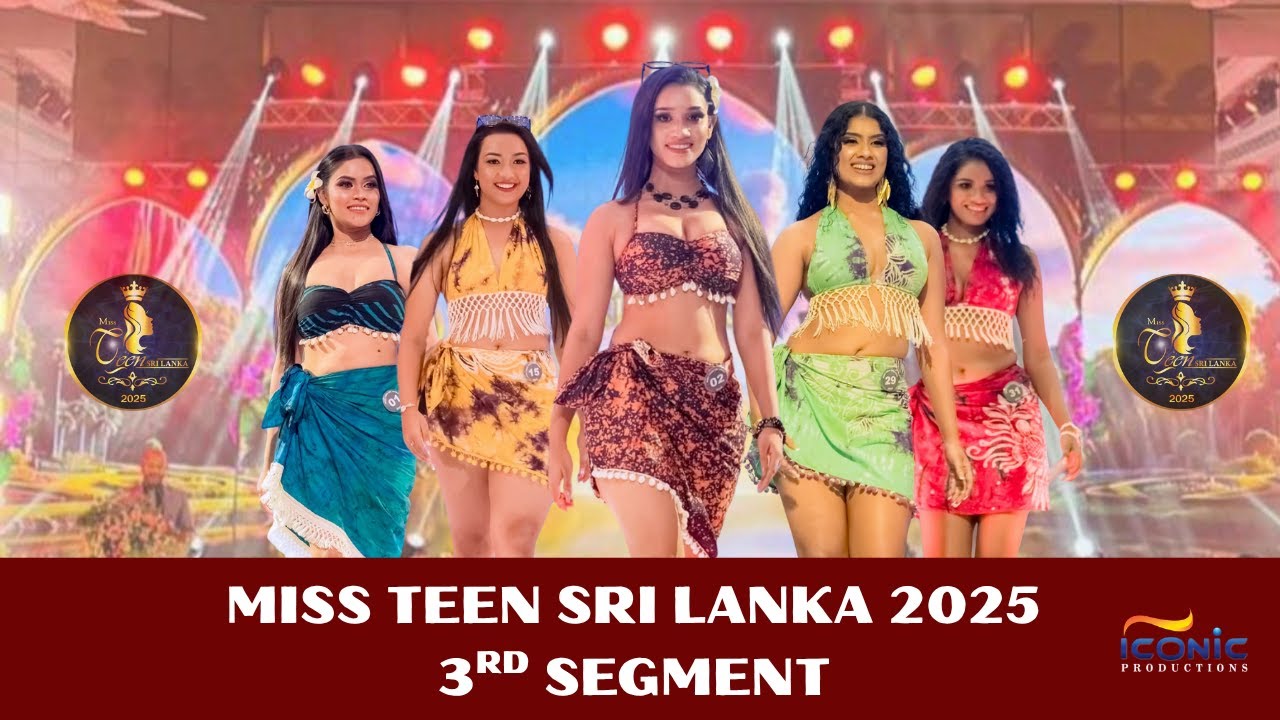 Miss Teen Sri Lanka 2025 | Third Segment - Resort Wear Segment