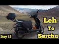 Leh To Sarchu On Honda Activa | Mumbai To Ladakh Ride 2021 | Day 13