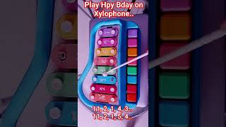 How to Play #happybirthdaymusic #birthdaymusic On #xylophone