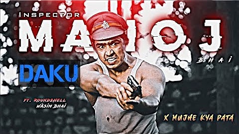 FT.Manoj x Mujhe Kya Pata। Stutus/Velocity Edit R2H Wasim Bhai Edit/Round2Hell stutus