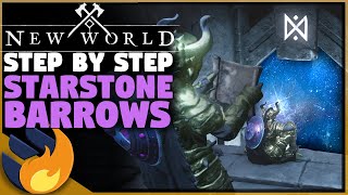STEP BY STEP STARSTONE BARROWS GUIDE - Lvl 35 Expedition/Dungeon | New World |