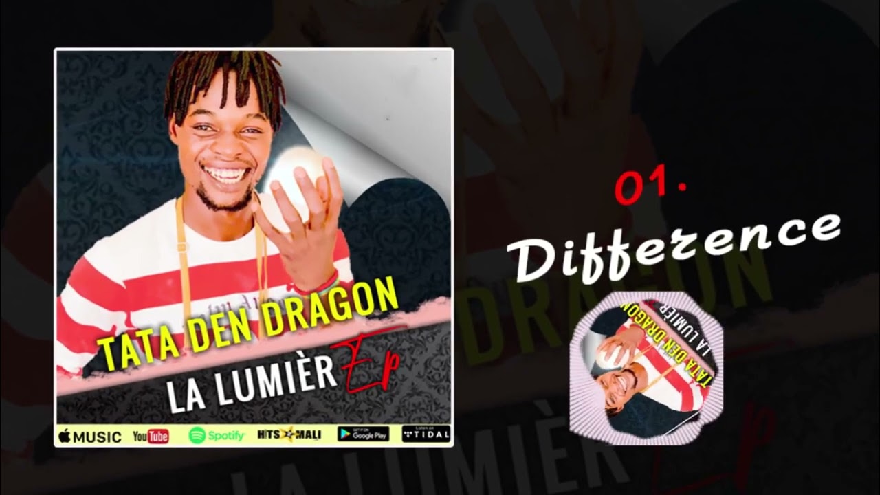 01. Tata Den Dragon - Différence ( Ep Lumière 2022 )