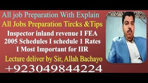 Inspector inland revenue I FEA 2005 Schedules I schedule 1 Rates I Most Important for IIR