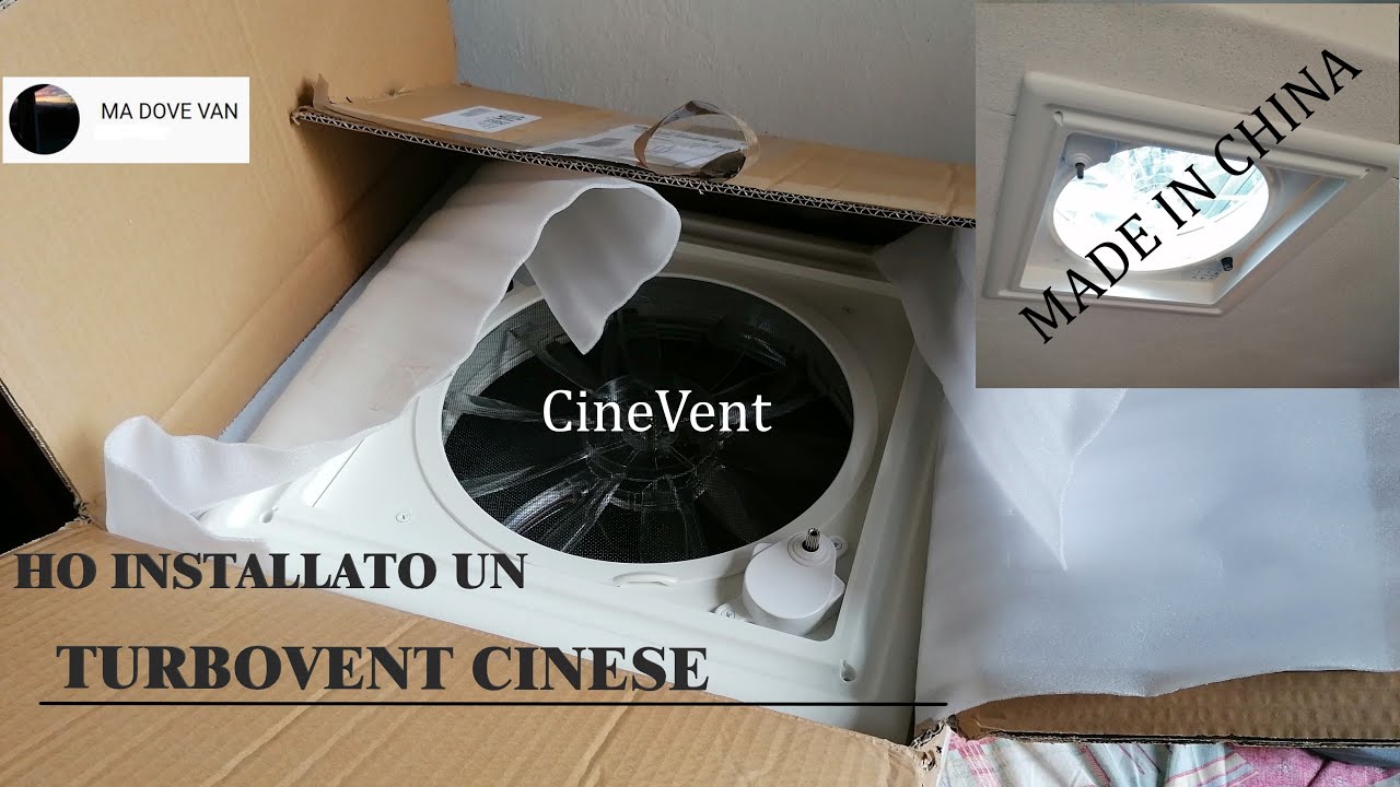 Camper & Van - Ho installato un Turbovent cinese