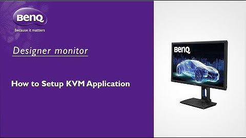 [BenQ FAQ] LCD monitor_How to setup KVM application