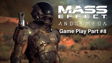 Mass Effect: Andromeda - Part#8 [ Task: Getting to know the Nexus ]