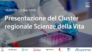 Presentazione del Cluster regionale Scienze della Vita