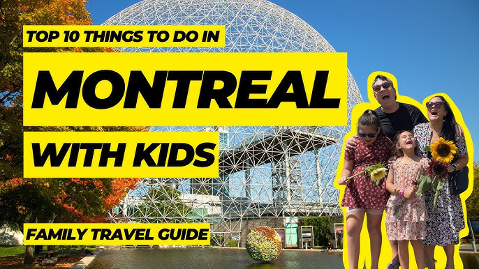Fun Things To Do In Montreal With Kids