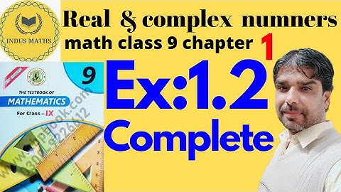 "Class 9 Maths | Exercise 1.2 Complete | Real & Complex Numbers | Sindh Board"