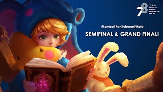 Mobile Legends: Semi Final & Grand Final! | #Lomba17anKuburanPikolo