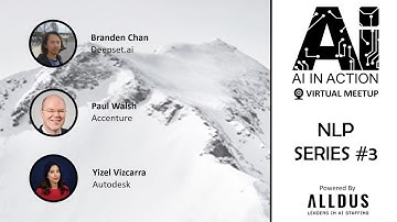 Ai in Action Virtual Meetup - NLP Series #3