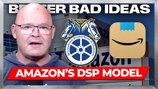 Amazon's Subcontractor Scam: Taking On the DSP Model | Better Bad Ideas | Ep. 83