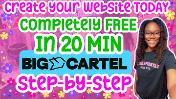 Start Selling Products Today With Big Cartel | How to Launch Your Online Store Fast | 2025