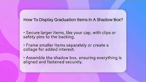 How To Display Graduation Items In A Shadow Box? - The Memorabilia Zone