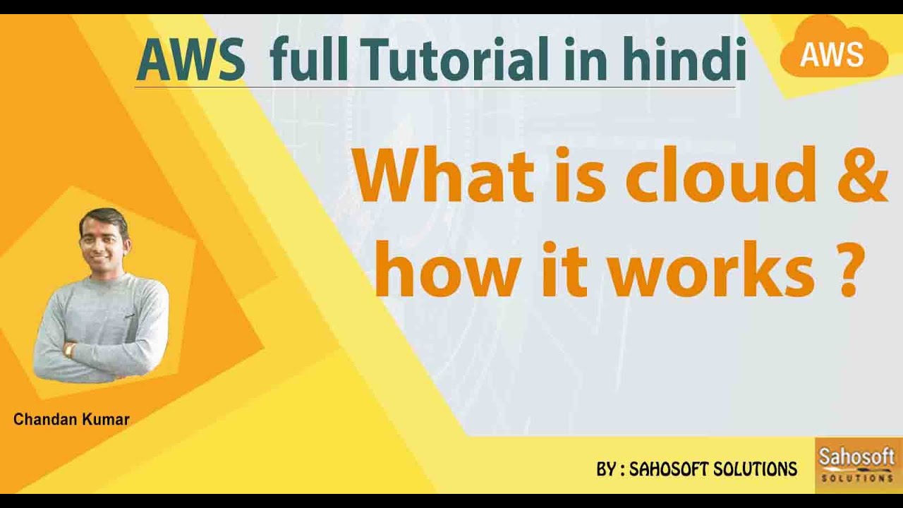 What is cloud and how it works | AWS Solution Architect Tutorial in ...