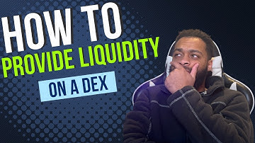 How to Provide Liquidity to a DEX